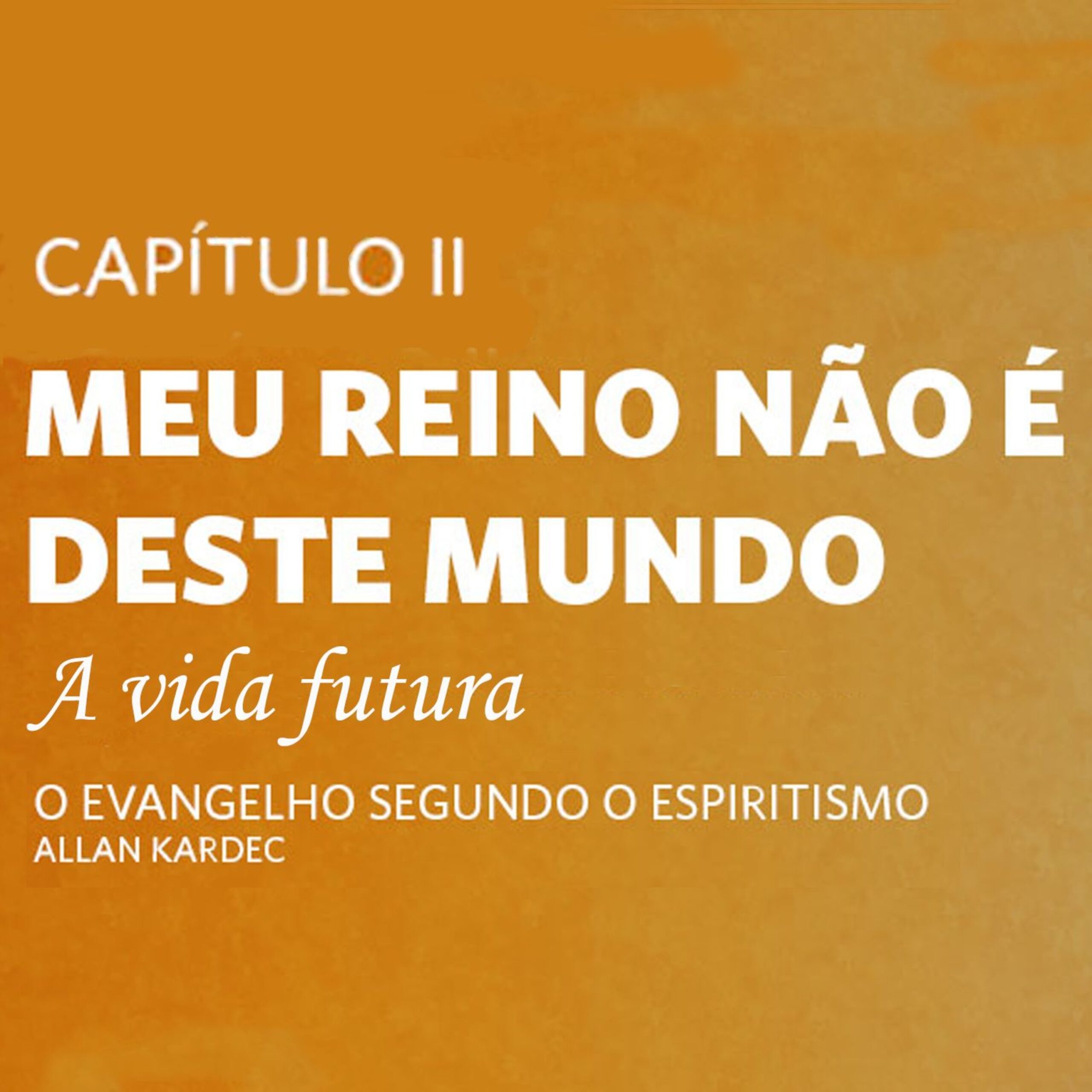 #03 – A Vida Futura