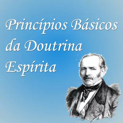 Princípios Básicos da Doutrina Espírita
